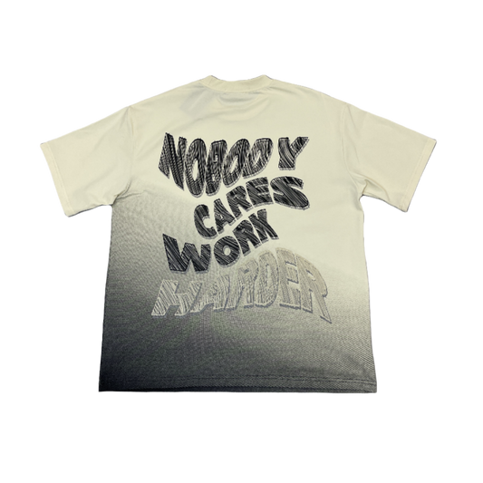 Nobody Cares Work Harder T-Shirt